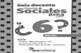 Sociales Ciencias - estacionmandioca.com · estudiantes de sexto grado en la medida en que habilita un ... preliminar se fundamentará en la recuperación de ... • ¿De qué manera