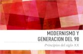 Modernismo y Generación del 98lenguaesoybachillerato.colegioarturosoria.org/wp-content/uploads/... · SOCIEDAD DE PRINCIPIOS DE SIGLO Nobleza y alta burguesía: tienen el poder político