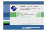 OWASP Top 10 – 2010 · A3 – Ejecución de Ficheros Malintencionados  A6 – Revelación de Información y Gestión Incorrecta de Errores