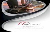 FUNDICIÓN - multico.com.mx€¦ · FUNDICIÓN MULTICO cuenta con una basta experiencia en la fabricación de Fundiciónde bronce, hierro gris y nodular. Con el objetivo de proveer