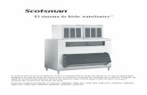 El sistema de hielo AutoSentry - | Scotsman Ice Systems · Descripción técnica del AutoSentry Sensor de agua • Sonda de conductividad situada en el recipiente de agua de la máquina