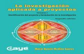 Edición - cayein.comcayein.com/.../La-investigación-aplicada-a-proyectos_preliminares.pdf · de proyectos, como los empleados de la Alcaldía de La Uvita (Boyacá) en el Diplomado