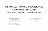 LIBRO ELECTRONICO PROVISIONAL II TOMO DE …cienciasanitaria.es/wp-content/uploads/2018/03/LIBRO-SALUD-SOCIAL... · Es una de las comidas más importantes del día y debería ...