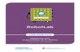 RobotLab : guía didáctica. Plataforma para el … · • Robot cirujano: cuenta con varios brazos que le dan una mayor precisión y destreza que la mano humana. No es completamente