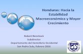 Honduras: Hacia la Estabilidad Macroeconómica y …ccichonduras.org/website/descargas/presentaciones/2016/02-Febrero... · Slide 1 Author: Fabiano Rodrigues Bastos Created Date: