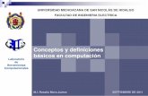 Conceptos y definiciones básicos en computacióndep.fie.umich.mx/~stinoco/archivos/ConceptosBasic... · R.M.J. Lab. Herramientas Computacionales 1 Conceptos y definiciones básicos