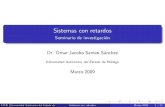 Seminario de investigación Dr. Omar Jacobo Santos … · Organización de la presentación Introducción Enfoque frecuencial Enfoque temporal Algunas propuestas de solución CITIS
