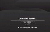 Catálogo 2016 - Catering Spaincateringspain.com/wp-content/uploads/CateringSpain_Catalogo2016... · Bebidas: Agua mineral, refrescos y cerveza 15€ por persona IVAnoincluido. Duración1hora.