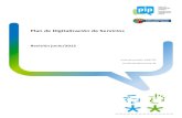Plan de Digitalización de Servicios - izenpe.eus · Educación, Universidades e Investigación ... El Plan de Innovación Pública (PIP) 2011-2013, aprobado el 31 de mayo de 2011