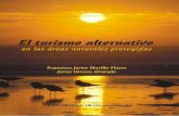 El turismo alternativo - cuc.udg.mx - El turismo... · Índice Introducción 7 I. Las áreas naturales protegidas como destinos turísticos 11 Antecedentes 11 Sistemas de modos de