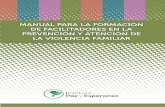 MANUAL PARA LA FORMACIÓN DE FACILITADORES …institutopaz.net/sistema/data/files/talleres_pacto2021-1.pdf · Manual para la Formación de Facilitadores en la Prevención y Atención