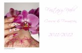 Cursos y Formacion 2011 Fantasy Nails · • Acrílico 3D: Nivel 1, Tema Floral 1 día ... Nivel 2 1 día OTROS CURSOS: • Curso Manicura, SPA & Decoración para uñas naturales