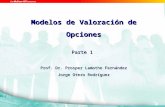 Modelos de valoración de opciones · PPT file · Web view2004-12-13 · Black_Scholes_griegas_dividendos.xls – análisis de sensibilidad para opciones ... Límites de valoración
