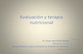 Evaluación y terapia nutricional - ::: Grupo Mexicano ... · Plan de cuidado nutricional Monitorización de la eficacia ... Protocolos guiados por enfermería. ... e x p e n d itu