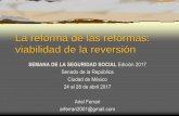 La reforma de las reformas: viabilidad de la reversión€¦ · REFUNDACION RELACIONES CON IFIS: ... de un año por hijo a mujeres; ... En 10 años la recaudación real sobre precios