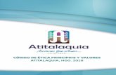 CÓDIGO DE ÉTICA PRINCIPIOS Y VALORES … · El código de ética del municipio de Atitalaquia establece los principios de la administración y hace explícitos los valores fundamentales