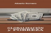 Globalización y pobreza - Blog de Luis Castellanos ... · Alberto Romero Globalización y pobreza Editado por e-libro.net para su sección Libros gratis