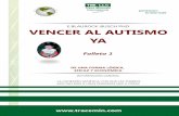 Vencer al autismo ya Folleto 1 - tracemin.com · Los objetivos de este primer folleto, al que seguirán otros, son: proporcionar las pruebas científicas que existen en estos momentos