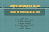 AMPUTACIONES EN NIÑOS - mic.com.mx · Cuando hay inestabilidad de la cadera principalmente al correr, posterior a realizar cirugía combinada.