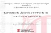 Pla de Seguretat Alimentària de Catalunya - elika.net Castell... · productos químicos en los alimentos, y no las establecidas por la reglamentación. ... consumidores catalanes.