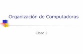 Organización de Computadoras - III-LIDIweblidi.info.unlp.edu.ar/catedras/organiza/descargas/clase2.pdf · Los bits 0 a n-2 la magnitud ... Notas de Clase 2 9 ... Ejemplo: n=8 bits