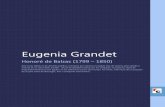 Eugenia Grandet - Espacio Ebook | Libros electrónicos ... · Eugenia Grandet Honoré de Balzac (1799 – 1850) Este texto digital es de dominio público en España por haberse cumplido