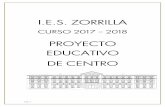 I.E.S. ZORRILLAieszorrilla.centros.educa.jcyl.es/sitio/upload/PEC_2017_2018.pdf · Fue creado en 1845 como "Instituto Provincial de Segunda Enseñanza" ligado a la Universidad como