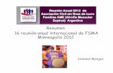Resumen 16 reunión anual internacional de FSMA … · •Como llevar adelante un ensayo clínico multicéntrico ... Test sobre la administración, dosis, distribución, y seguridad