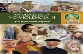 Antología de la No-violencia - codhem.org.mx · Hoy en día los hombres necesitan respuestas factibles, sueños no diurnos sino realiza- ... EL JUEGO Y LA NO-VIOLENCIA ... El juego