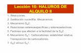 Lección 10: HALUROS DE ALQUILO II - personal.us.espersonal.us.es/fcabrera/documentos/figuras leccion10/leccion10pres.pdf · no está impedido, en un haluro de alquilo secundario