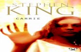 Libro proporcionado por el equipo - …descargar.lelibros.online/Stephen King/Carrie (407)/Carrie... · produjo una lluvia de piedras en la calle Carlin, en ... que había ganado