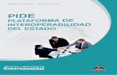 PLATAFORMA DE INTEROPERABILIDAD DEL ESTADOagubernamental.org/web/adicionales/libros_virtuales/sa2013_plata...En Latinoamérica, existe el caso mas reciente en Perú, y su Proyecto