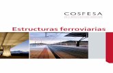 Estructuras ferroviarias - Grupo Ortiz · Trabajos de pre-mantenimiento del nuevo tramo ferroviario Orense-Santiago. Construcción de la infraestructura y urbanización de las Líneas