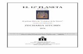EL 12º PLANETA - alfredoeye.files.wordpress.com · El primer libro de “Crónicas de la Tierra” ... la arqueología y la mitología, Zecharia Sitchin entreteje el relato de los