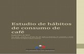 Estudio de hábitos de consumo de café - camaraarmenia.org.co de hábitos de consumo de... · tránsformácio n y comerciálizácio n de este producto. ... Comportamiento del consumo