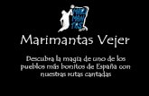 Marimantas Vejer - - Web oficial de turismo de Cádiz€¦ · ... las historias ocultas bajo las capas de cal de sus paredes, que el paso de los siglos ha ido ... Vejer con los cinco