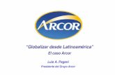 El caso Arcor · ★Alianzas estratégicas con Brach’s, Nestlé y Nabisco. ★ ...