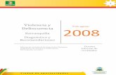 Violencia y Delincuencia 2008 - Alcaldia Distrital de ... · 8 de agosto 2008 Dossier Informe de resultados 1 Violencia y Delincuencia Barranquilla Diagnóstico y Recomendaciones