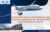 Seminario para Facilitadores del Sistema Regional de ...clacsec.lima.icao.int/Reuniones/2005/CE69/NE/69NE04Pres/69NE04_02... · agosto de 2005 presentada por Venezuela y CLAC/GEPEJTA/16-23