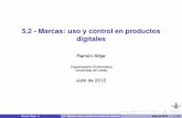 5.2 - Marcas: uso y control en productos digitalesocw.udl.cat/enginyeria-i-arquitectura/programari-i-contingut... · 5.2 - Marcas: uso y control en productos digitales ... Orgullo,