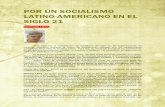 POR UN SOCIALISMO LATINO-AMERICANO EN EL …€¦ · Ese período termina con la derrota de los sandinistas, en Nicaragua, en 1990. Por otra parte, ... el proceso en Bolivia y en