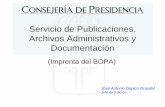 Servicio de Publicaciones, Archivos Administrativos y … · 2015-02-12 · •Consejos Servicio de Publicaciones, Archivos Administrativos y ... •60 x 90 cm •70 x 100 cm •A3