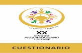 CUESTIONARIO - Arzobispado de Lima · Que responda al cuestionario adjunto motivado por las intenciones del Sínodo las cuales buscan ... parroquiales: horario de misas, de confesiones,