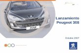 Lanzamiento Peugeot 308 - directa-mente.com · Junio Julio Agosto Septiembre ... Mailing a clientes base de dato s ACCESO con encarte catálogo Accesorios (160.000 clientes) ... de