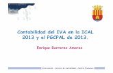 Contabilidad del IVA en la ICAL 2013 y el PGCPAL de …gfw.diputacionalicante.es/repo/rec/612/Enrique Barreres... · 2015-12-10 · Intervención - Servicio de Contabilidad y Control