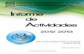 I nforme de Actividades - Universidad Autónoma del … · Informe de Actividades 2012-2013 La implementación del ... XVIII Congreso Mexicano de Botánica, ... a partir de la reacción