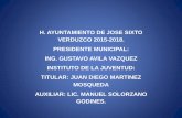 H. AYUNTAMIENTO DE JOSE SIXTO VERDUZCO … · de jose sixto verduzco.. ... michoacano de la juventud y la secretaria de politica social del estado de michoacan. title: desarrollo
