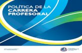 POLÍTICA DE LA CARRERA PROFESORAL - files.pucp.edu.pefiles.pucp.edu.pe/profesor/2016/06/28165757/Politica_carrera... · Ahora bien, un breve análisis del rol de nuestra Universidad