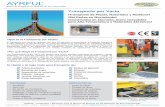 Transporte por Vacio - AYRFUL - Eficiencia Energética …ayrful.com.ar/PDFs/AYRFUL 9.pdf · Su compacto diseño y su variedad de diámetros, permiten alcanzar elevados volúmenes