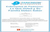 Enfermedad de Parkinson: Lo Que Usted y Su … · la enfermedad de Parkinson puede tener en la actividad y satisfacción sexual. La enfermedad de Parkinson afecta el sistema nervioso